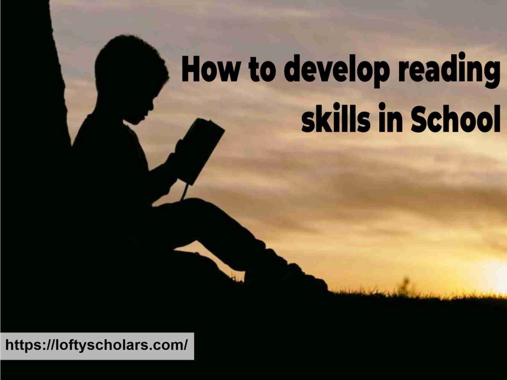 How to develop reading skills in School