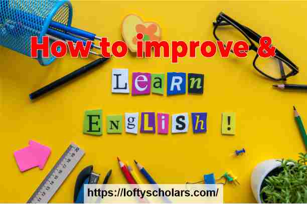 How to improve English quickly