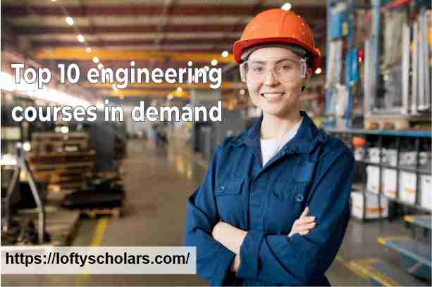 Top 10 engineering courses in demand