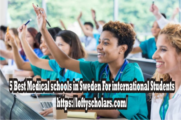 5 Best Medical schools in Sweden For international Students