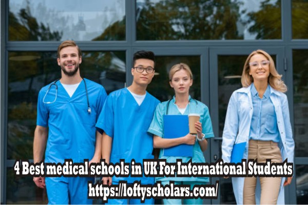 4 Best medical schools in UK For International Students