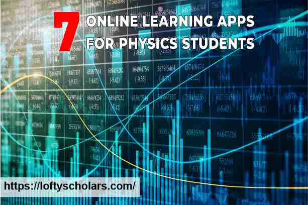 7 Online Learning Apps for Physics Students