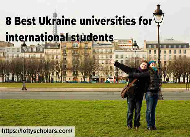 8 Best Ukraine universities for international students