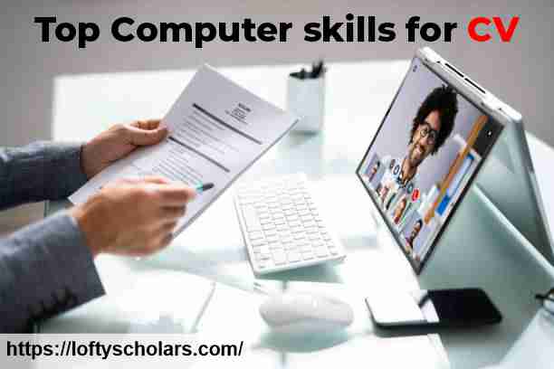 Top 7 Computer skills for CV