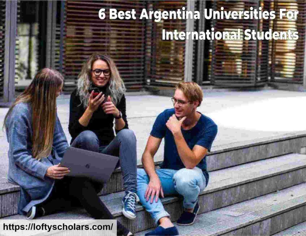 6 Best Argentina Universities For International Students