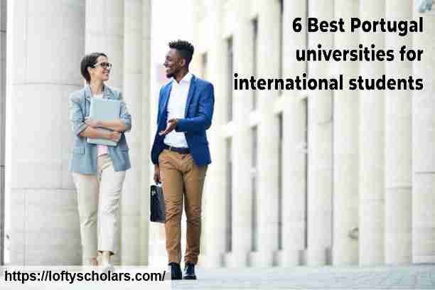 6 Best Portugal universities for international students