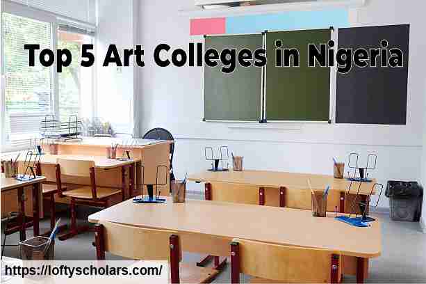 Top 5 Art Colleges in Nigeria