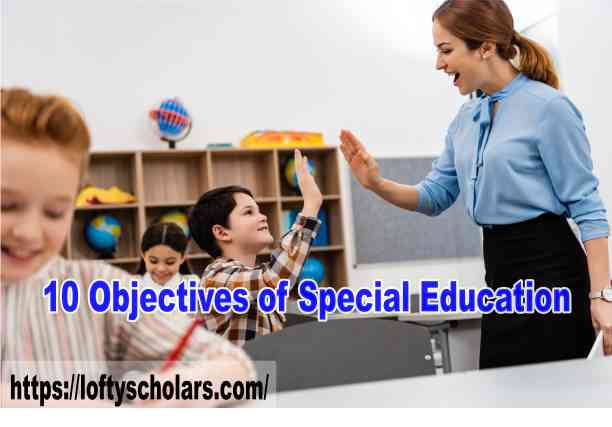 10 Objectives of Special Education