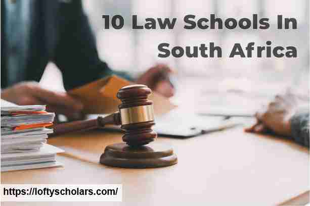 10 Law Schools In South Africa