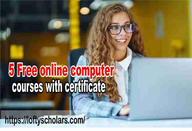 5 Free online computer courses with certificate