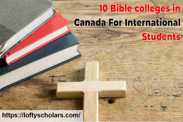 10 Bible colleges in Canada For International Students