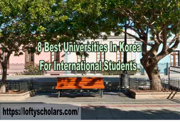 8 Best Universities In Korea For International Students