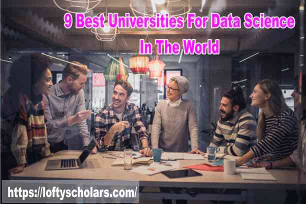9 Best Universities For Data Science In The World